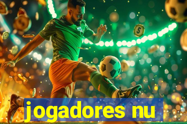 jogadores nu